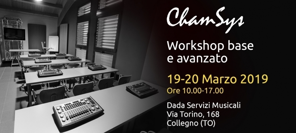 corso Chamsys workshop base e avanzato 19 - 20 marzo 2019 - dada servizi musicali s.r.l.